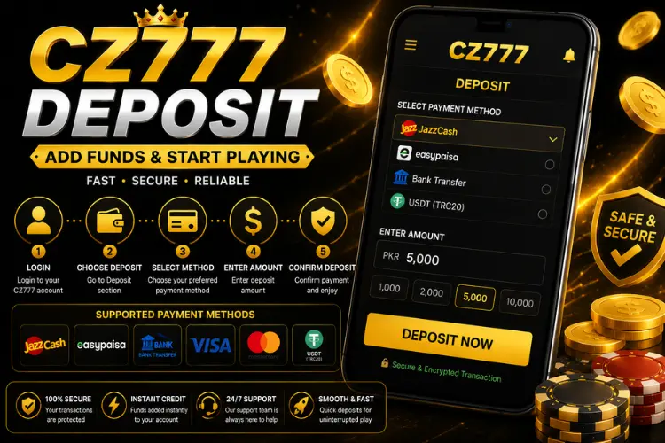 CZ777 Deposit – Complete Guide to Adding Funds